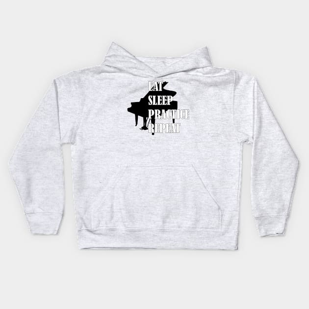 Eat Sleep Practice Repeat: Piano Kids Hoodie by GeneticRambles